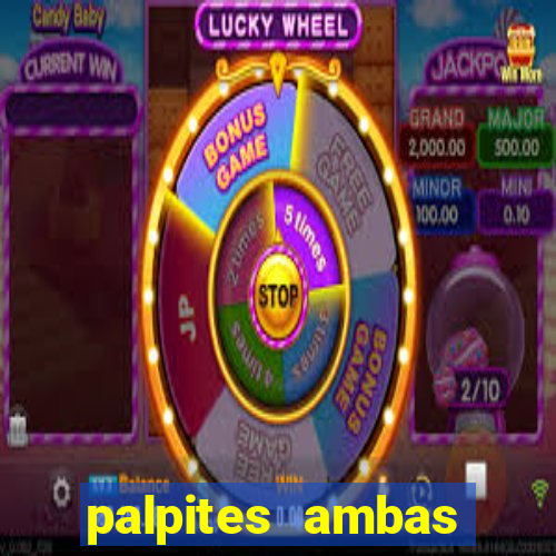 palpites ambas marcam hoje