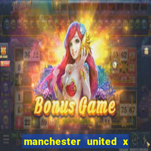 manchester united x tottenham ao vivo multi canais