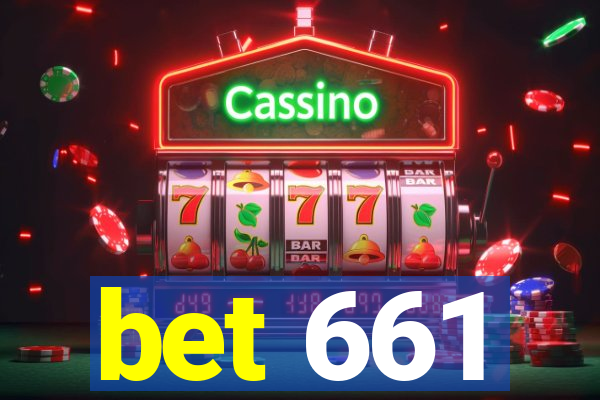 bet 661