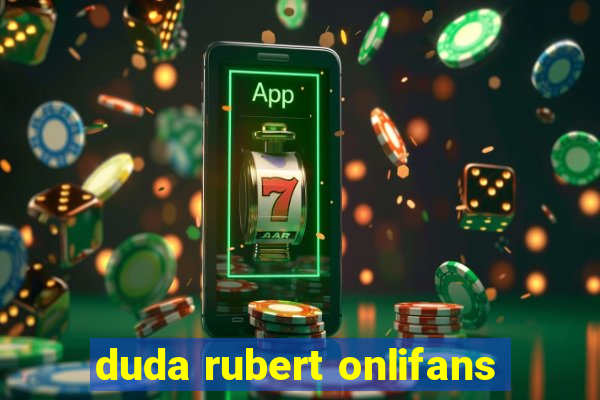 duda rubert onlifans