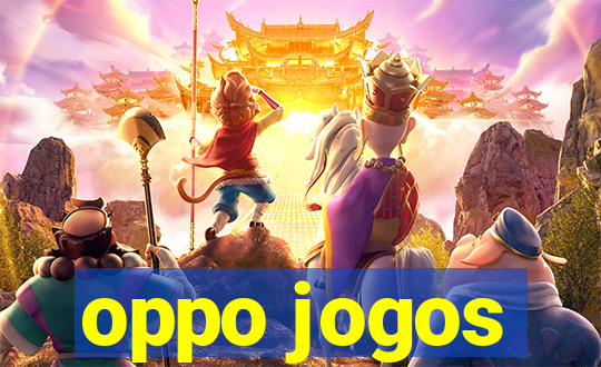 oppo jogos