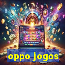 oppo jogos