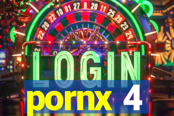 pornx 4