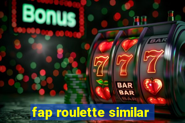 fap roulette similar