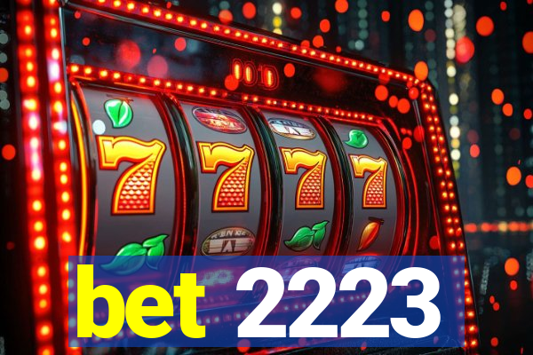 bet 2223