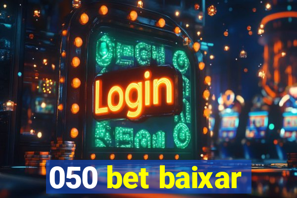 050 bet baixar