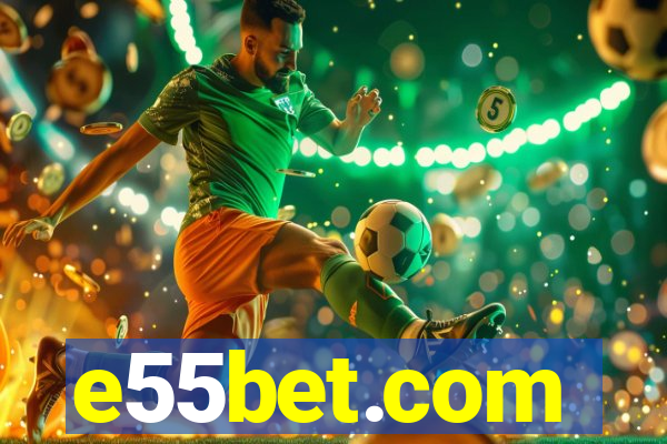 e55bet.com