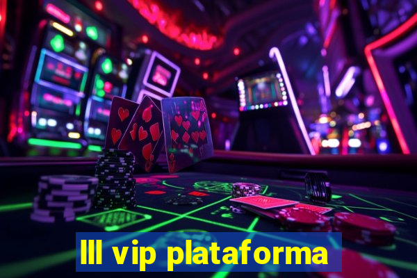 lll vip plataforma