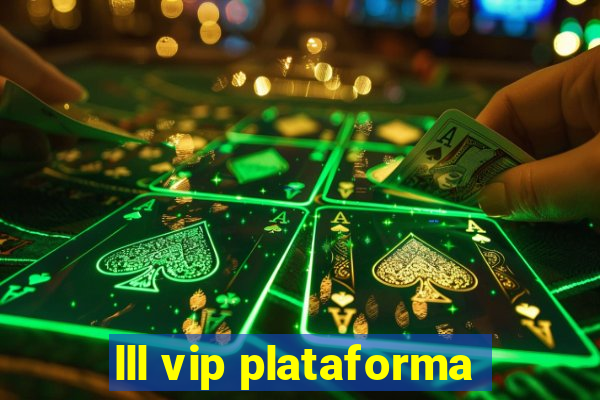 lll vip plataforma