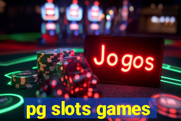 pg slots games