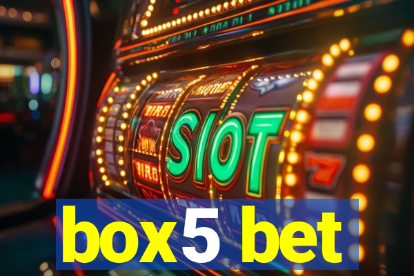 box5 bet