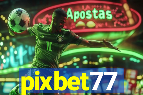pixbet77
