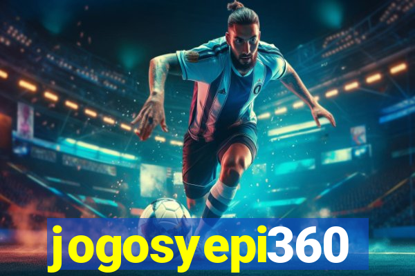 jogosyepi360