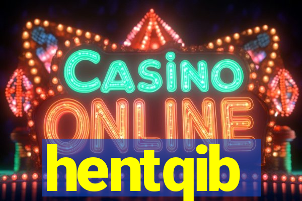 hentqib