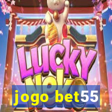 jogo bet55