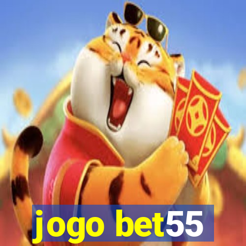 jogo bet55