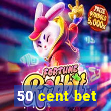 50 cent bet