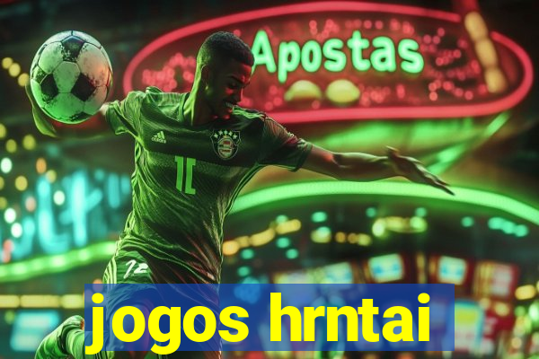 jogos hrntai