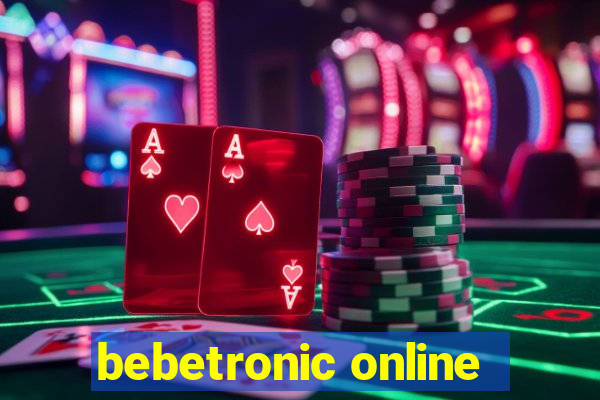bebetronic online