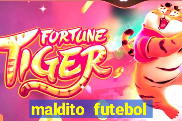 maldito futebol clube dublado download