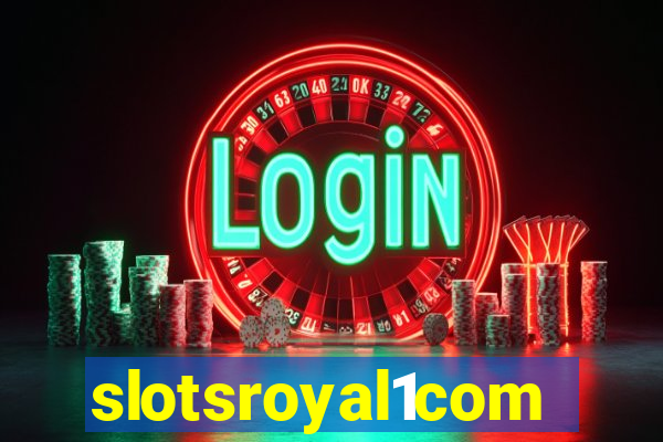 slotsroyal1com