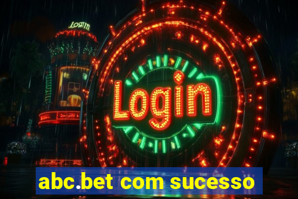abc.bet com sucesso
