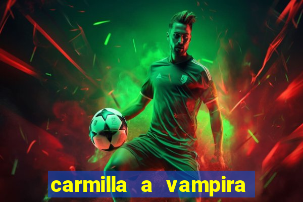 carmilla a vampira de karnstein pdf