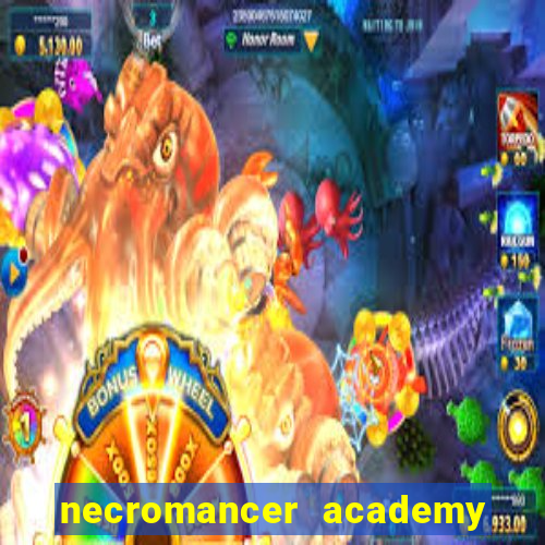 necromancer academy and the genius summoner 52