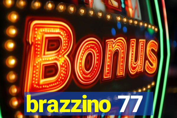 brazzino 77