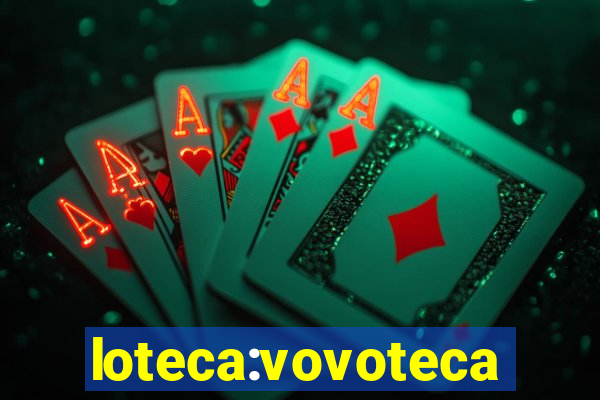 loteca:vovoteca