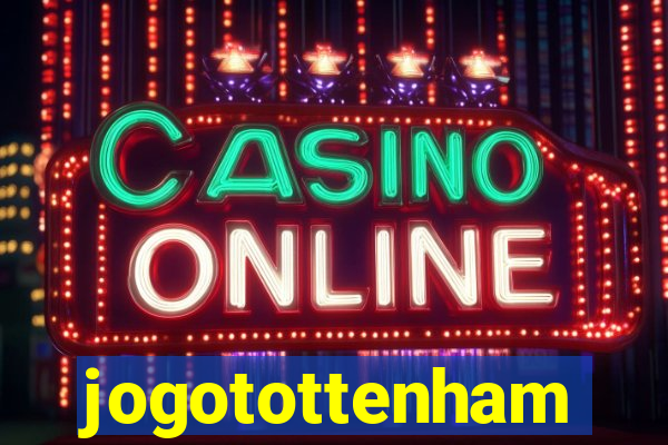jogotottenham