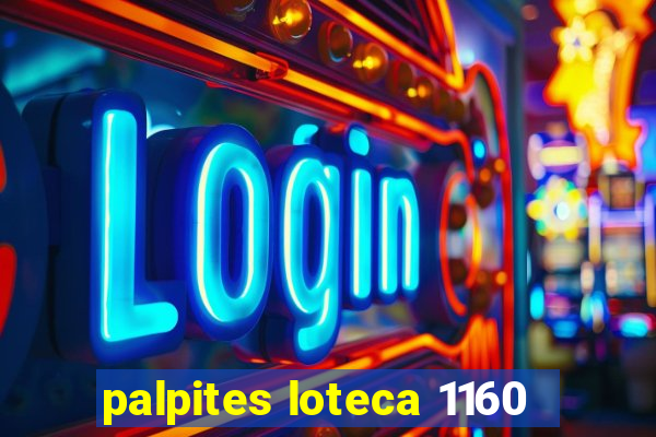 palpites loteca 1160
