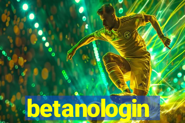 betanologin