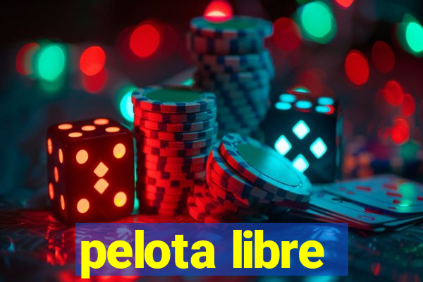 pelota libre
