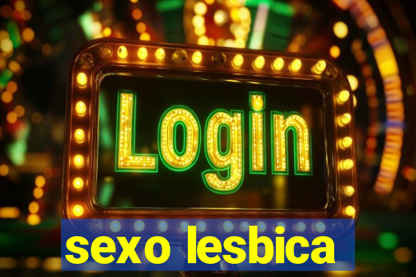 sexo lesbica