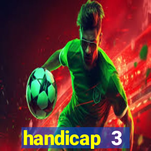 handicap 3 resultado final