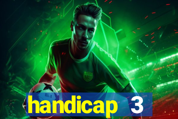 handicap 3 resultado final