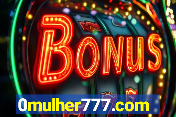 0mulher777.com