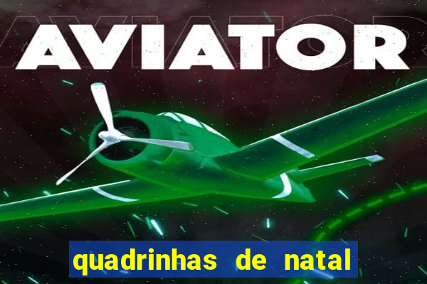 quadrinhas de natal para educação infantil