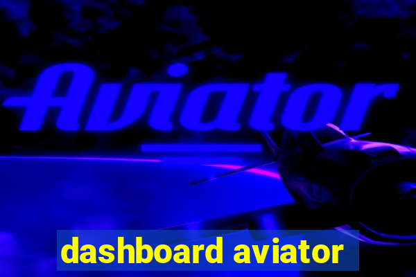 dashboard aviator