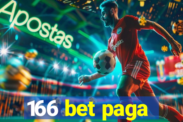 166 bet paga