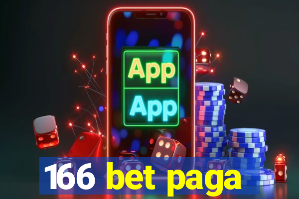 166 bet paga