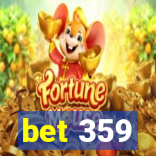 bet 359