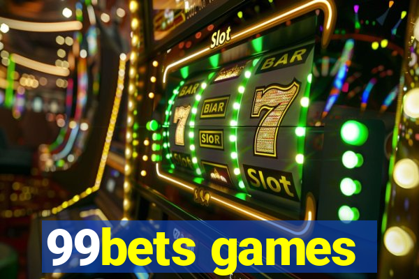 99bets games