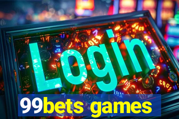 99bets games