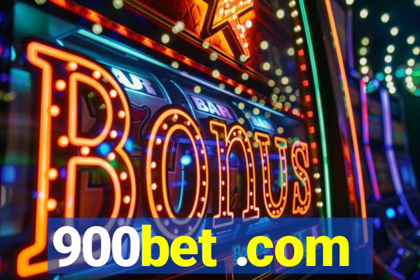 900bet .com
