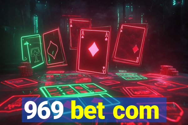 969 bet com