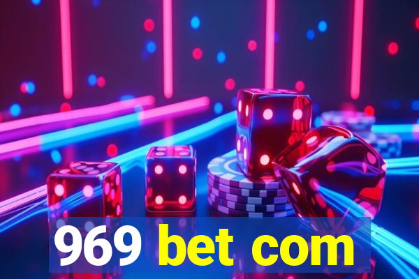 969 bet com