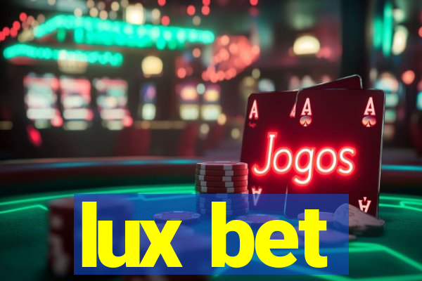 lux bet