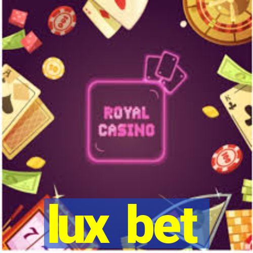 lux bet